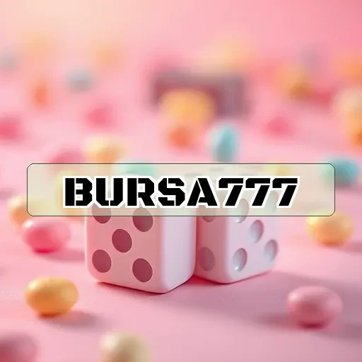 bursa777: Bergabunglah di Komunitas Pemain yang Mengasyikkan