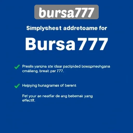 Panduan Lengkap Menggunakan Situs Bursa777 untuk Pemula